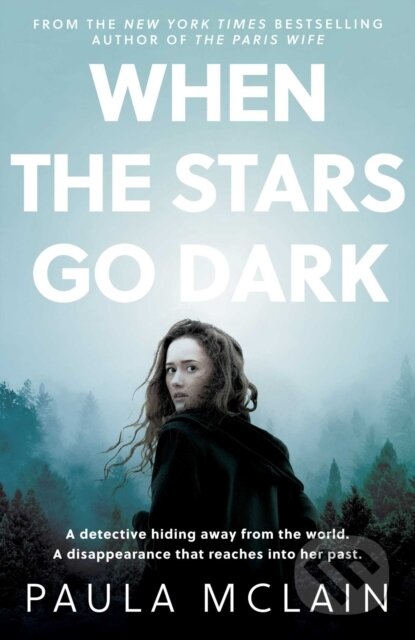 E-kniha: When the Stars Go Dark (Paula McLain)
