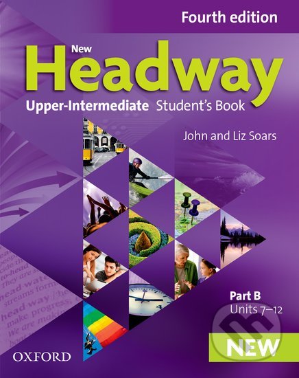 New Headway - Upper-Intermediate - Student&#039;s Book B - John Soars, Liz Soars, Oxford University Press, 2014