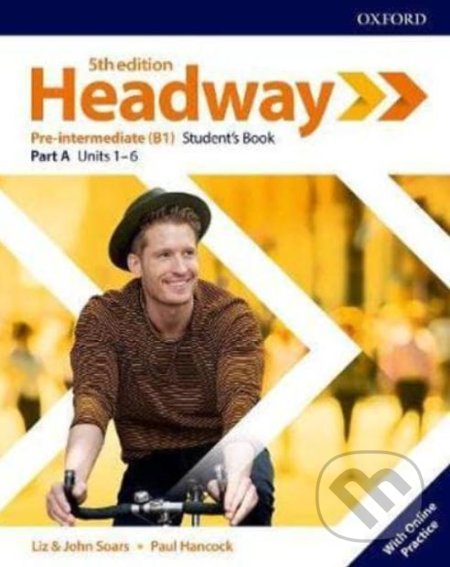 New Headway - Pre-Intermediate - Student&#039;s Book A Pack - John Soars, Liz Soars, Paul Hancock, Oxford University Press, 2020