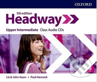 New Headway - Upper-Intermediate - Class Audio CDs - John Soars, Liz Soars, Paul Hancock, Oxford University Press, 2020