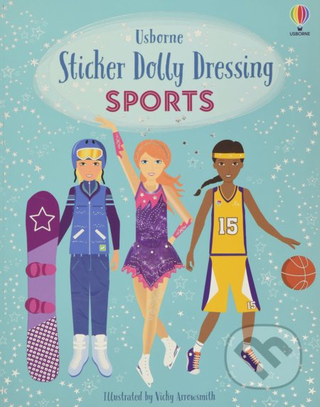 Sticker Dolly Dressing: Sports - Fiona Watt, Vicky Arrowsmith (ilustrátor), Usborne, 2021