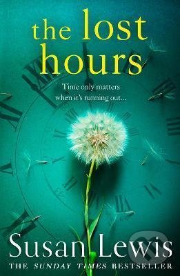The Lost Hours - Susan Lewis, HarperCollins, 2021