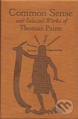 Common Sense and Selected Works of Thomas Paine - Thomas Paine, Canterbury Classics, 2014