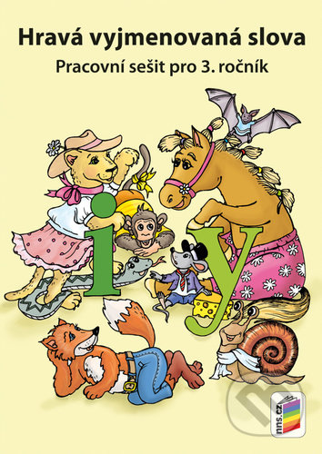 Hravá vyjmenovaná slova (Pracovní sešit pro 3. ročník) - kniha z kategorie 1. stupeň