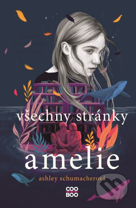 Všechny stránky Amelie - Ashley Schumacher, 2021