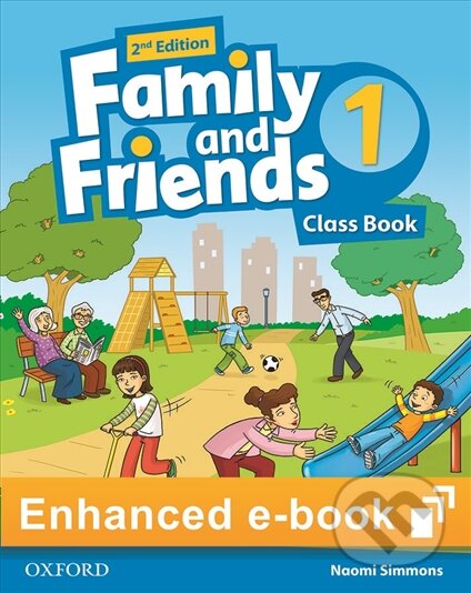 Family and Friends 1: Class Book Classroom Presentation Tool - Naomi Simmons, Oxford University Press, 2019