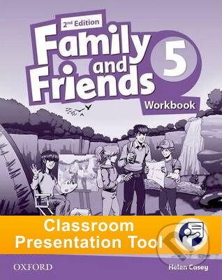 Family and Friends 5: Workbook Classroom Presentation Tool - Helen Casey, Oxford University Press, 2019