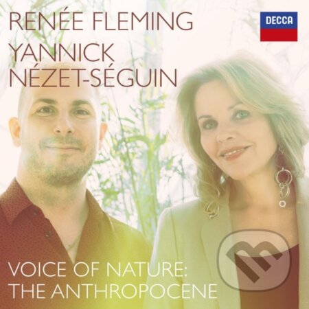 Voice Of Nature: The Anthropocene - Renee Fleming, Yannick Nezet-Seguin, Hudobné albumy, 2021