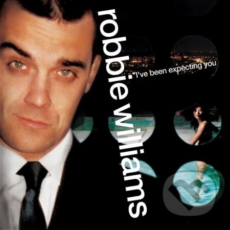 Robbie Williams: I&#039;ve Been Expecting You LP - Robbie Williams, Hudobné albumy, 2021