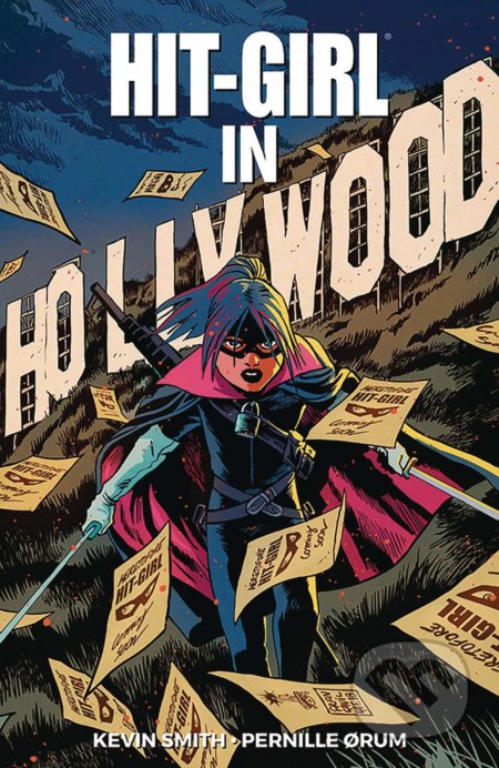 Hit-Girl 4 - Kevin Smith, Pernille Orum (ilustrátor), Francesco Francavilla (ilustrátor), Image Comics, 2019