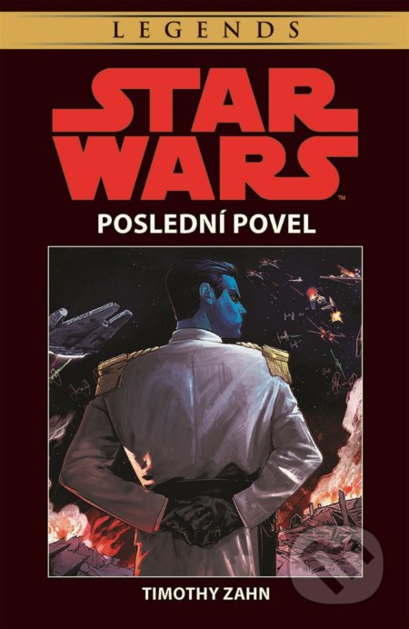 Star Wars: Poslední povel - Timothy Zahn, Egmont ČR, 2021