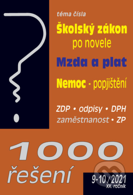 1000 řešení č. 9-10 - Školský zákon – novela, Poradce s.r.o., 2021