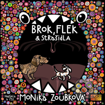 Brok, Flek a strašidla - Monika Zoubková, AudioStory, 2021