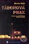 Táborová prax - Miroslav Dužík, Slovenský skauting, 2001
