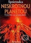 Sprievodca neskrotnou planetou - Trevor Day, Slovart, 2002