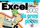 Microsoft Excel 2002 - na první pokus - Tomáš Šimek, Computer Press, 2002