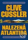 Nalezená Atlantida - Clive Cussler, BB/art, 2002