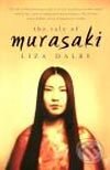 The Tale of Murasaki - Liza Dalby, Vintage, 2000