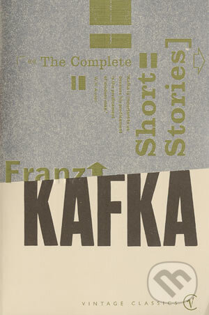 The Complete Short Stories - Franz Kafka, Vintage, 2000