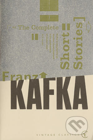 Kniha: The Complete Short Stories (Franz Kafka). Vintage, 2000