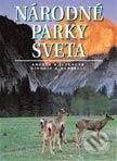 Národné parky sveta - Kolektív autorov, Slovart, 2002