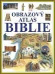 Obrazový atlas biblie - Kolektív autorov, Slovart, 2002