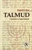Talmud v otázkach a odpovediach - Raphaël Cohen, SOFA, 2002