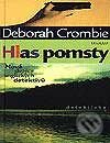 Hlas pomsty - Deborah Crombie, Motto, 2002