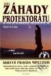 Velké záhady Protektorátu - Vladimír Liška, Fontána, 2002