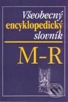 Všeobecný encyklopedický slovník M - R - Kolektív autorov, Cesty, 2002