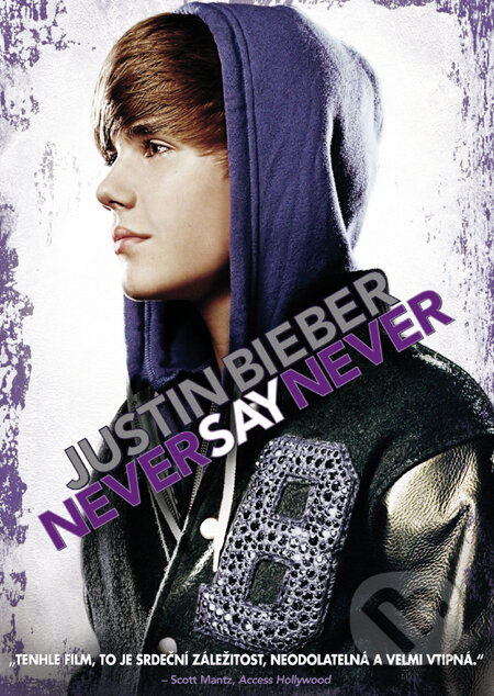 Justin Bieber: Never Say Never - Jon Chu, Magicbox, 2011
