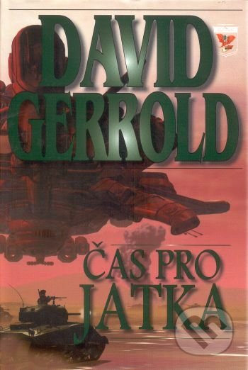 Čas pro jatka - David Gerrold, Classic, 2008