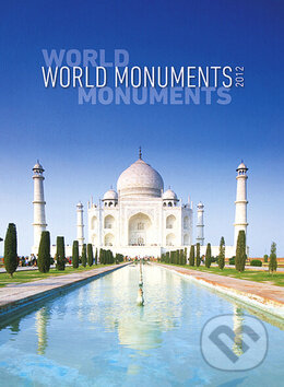 World monuments - Nástěnný kalenář 2012, Spektrum grafik, 2011