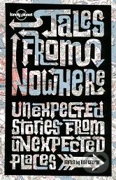Tales from Nowhere - Don George, Lonely Planet, 2011