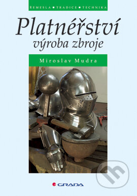 Platnéřství - Miroslav Mudra, Grada, 2006
