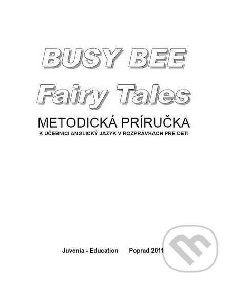 Busy Bee: Fairy Tales, Juvenia Education Studio