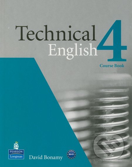 Technical English 4 - David Bonamy, Pearson, Longman, 2011