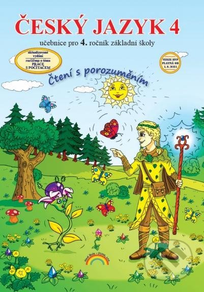 Český jazyk 4 – učebnice, Čtení s porozuměním - Zita Janáčková a kolektív autorov - kniha z kategorie 1. stupeň
