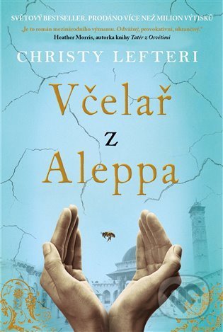 Včelař z Aleppa - Christy Lefteri, Zeď, 2021