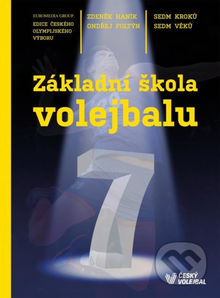Základní škola volejbalu - Zdeněk Haník, Ondřej Foltýn, Universum, 2021