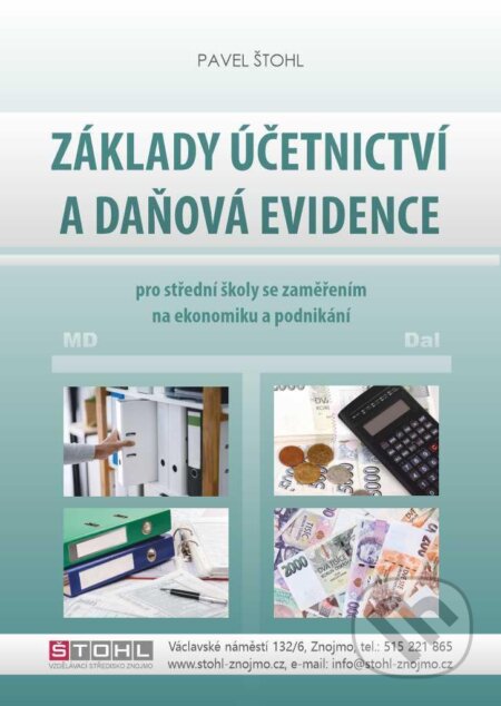 Základy účetnictví a daňová evidence 2021 - Pavel Štohl, Štohl - Vzdělávací středisko Znojmo, 2021
