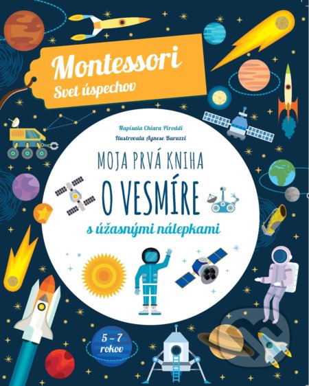 Moja prvá kniha o vesmíre - Chiara Piroddi, Slovart, 2021