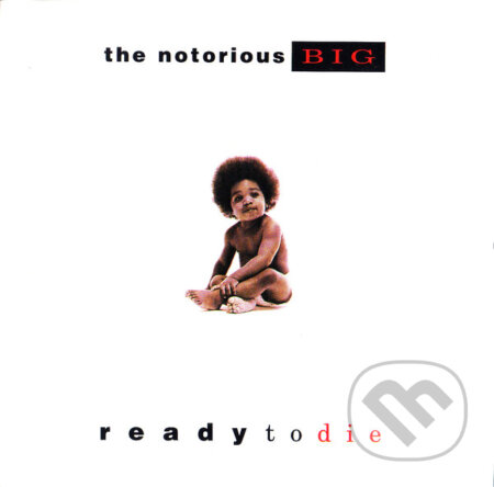 The Notorious B.I.G.: Ready To Die LP - The Notorious B.I.G., Hudobné albumy, 2021
