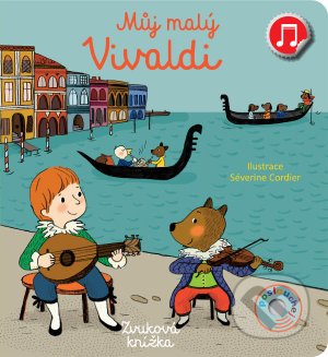 Můj malý Vivaldi - Emilie Collet, Séverine Cordier (ilustrátor), Svojtka&Co., 2021