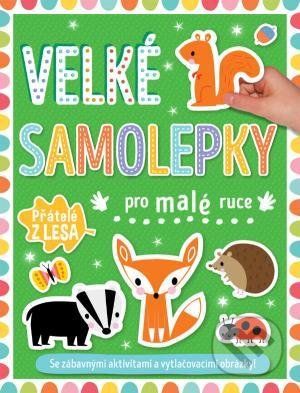 Velké samolepky pro malé ruce: Přátelé z lesa, Svojtka&Co., 2021