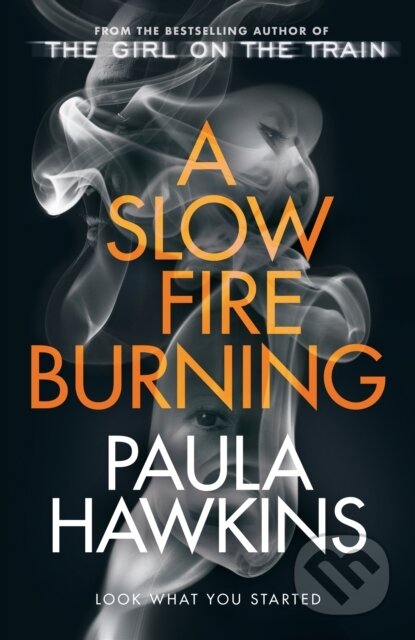 E-kniha: A Slow Fire Burning (Paula Hawkins)