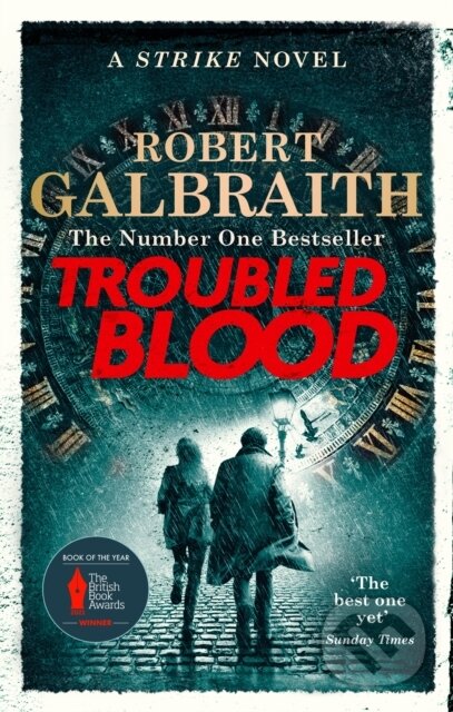 Troubled Blood - Robert Galbraith, Little, Brown, 2020