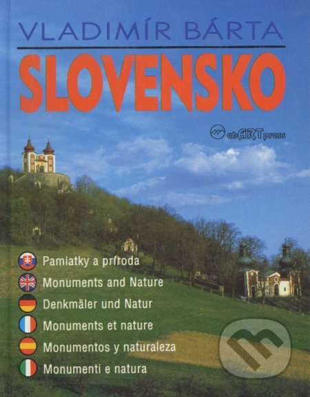 Slovensko - pamiatky a príroda - Vladimír Bárta, AB ART press, 2011