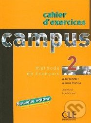 Campus 2 - Cahier D&#039;exercices - Jacky Giradet, Cle International