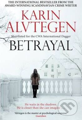 Betrayal - Karin Alvtegen, Canongate Books, 2011